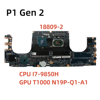 18809-2 Для Lenovo ThinkPad P1 Gen 2 Материнская плата ноутбука CPU I7-9850H GPU T1000 N19P-Q1-A1 FRU 02HM911 5B21C66896