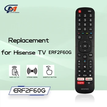 Новый ERF2F60G Заменил Голосовой Активный пульт дистанционного управления, Совместимый с Hisense HD Ready LED Smart Android TV 32A56E 40A56E