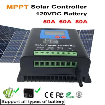 ЖК-дисплей 50A 120V MPPT контроллер солнечной энергии, максимальная солнечная панель 260V, регулятор заряда всех типов батарей 120V